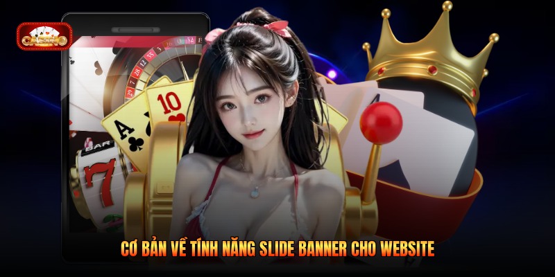 Cơ bản về tính năng slide banner cho website