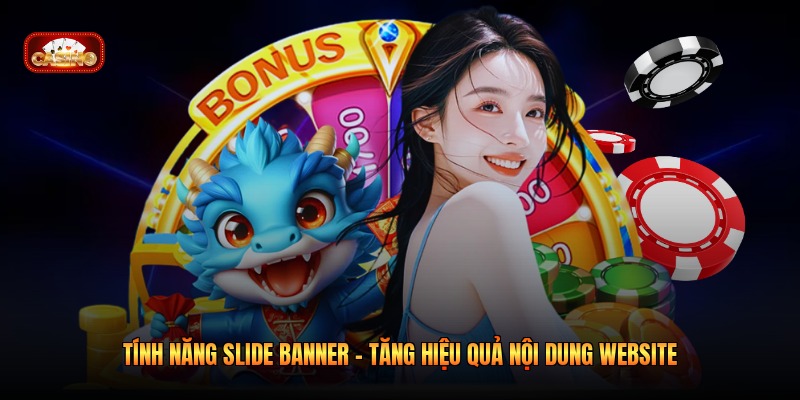 Tính Năng Slide Banner - Tăng Hiệu Quả Nội Dung Website