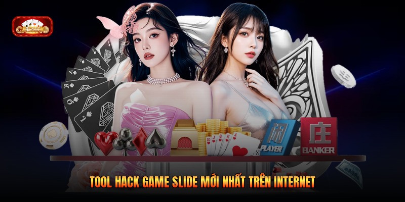 Tool hack game slide mới nhất trên internet